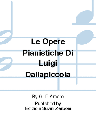 Book cover for Le Opere Pianistiche Di Luigi Dallapiccola