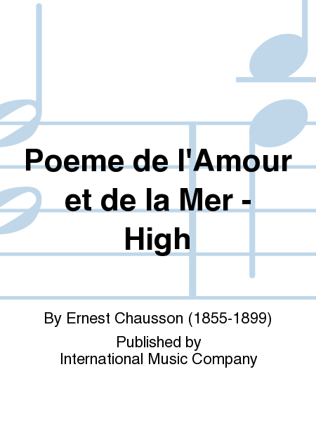 Poeme De L'Amour Et De La Mer (F. & E.) High