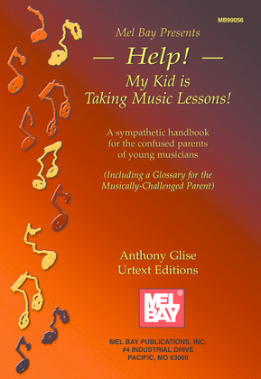 Help! My Kid is Taking Music Lessons