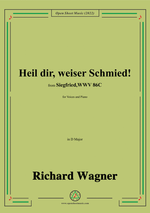 R. Wagner-Heil dir,weiser Schmied!,in D Major,from 'Siegfried,WWV 86C'