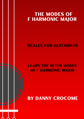 Book cover for The Modes of F Harmonic Major (Scales for Guitarists)