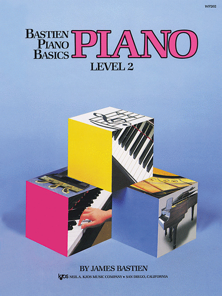 Bastien Piano Basics, Level 2, Piano by James Bastien Piano Method - Sheet Music