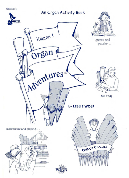Organ Adventures, Volume 1: An Organ Activity Book