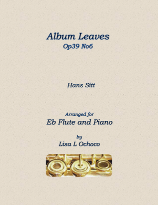 Album Leaves Op39 No6 for Eb Flute and Piano