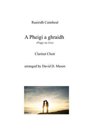 Book cover for A Pheigi a ghraidh (Peggy my love)