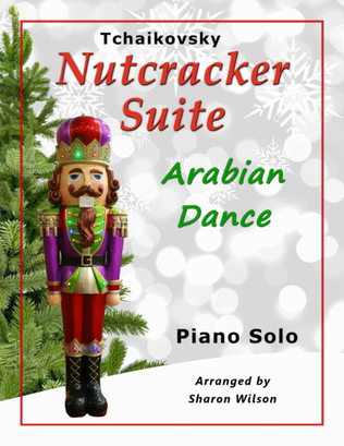 ARABIAN DANCE from Tchaikovsky's Nutcracker Suite