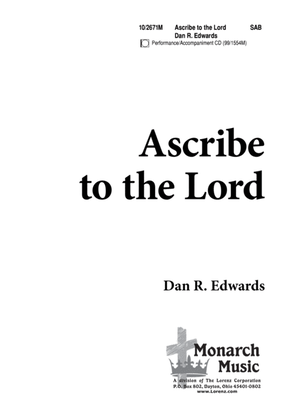 Ascribe to the Lord