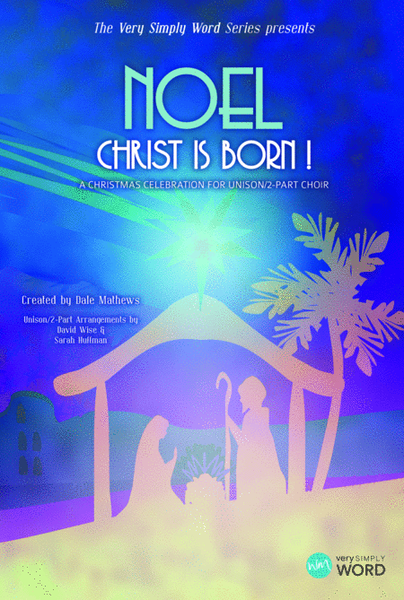 Noel, Christ Is Born! - Choral Book