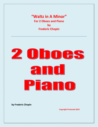 Waltz in A Minor (Chopin) - 2 Oboes and Piano - Chamber music