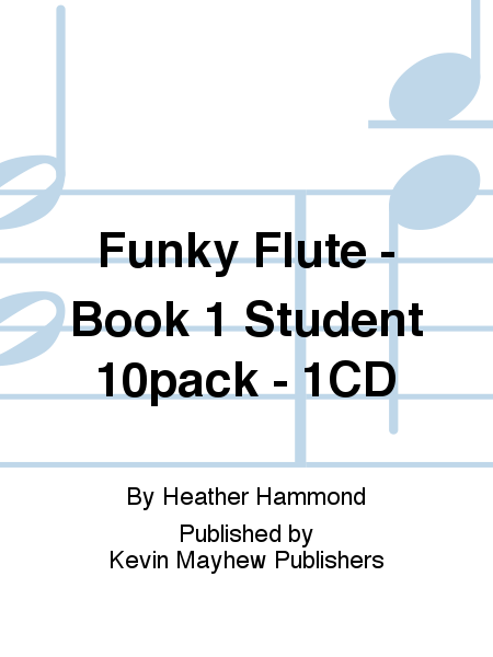 Funky Flute - Book 1 Student 10pack - 1CD