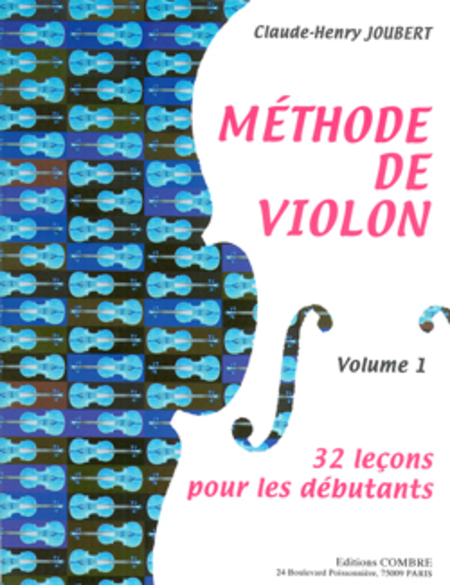 Methode de violon - Volume 1 - 32 lecons debutants