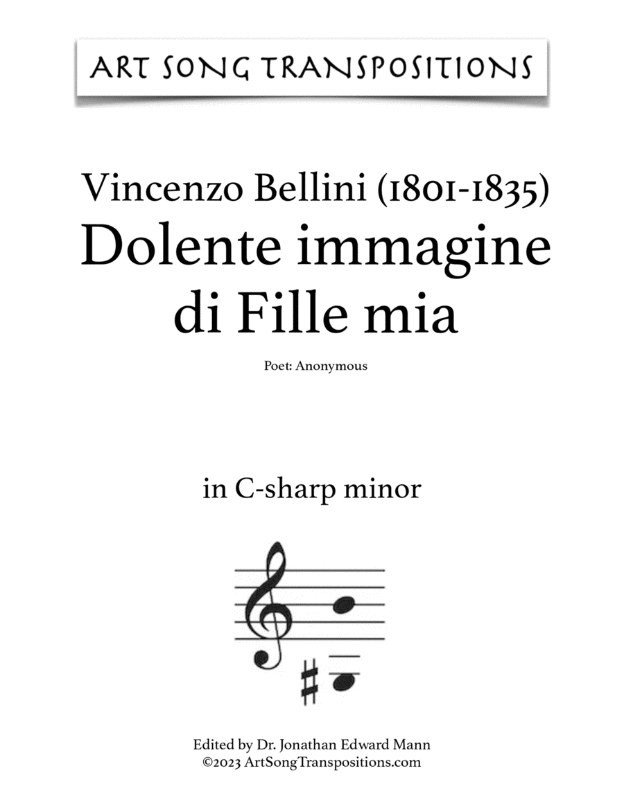 BELLINI: Dolente immagine di Fille mia (transposed to C-sharp minor)