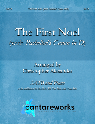 The First Noel (with Pachelbel's Canon in D) (SATB)