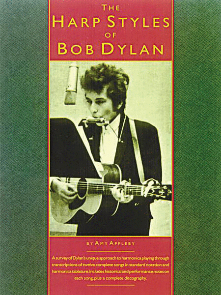 Bob Dylan: Harp Styles Of Bob Dylan