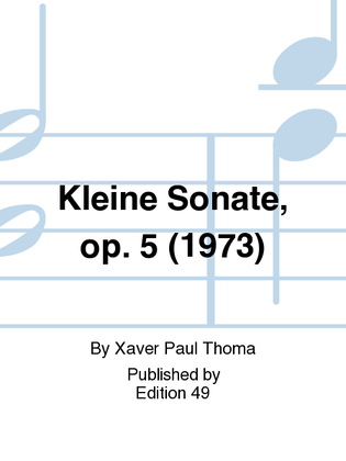 Kleine Sonate, op. 5 (1973)