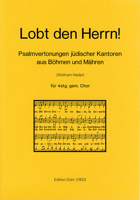 Lobt den Herrn! -Psalmvertonungen jüdischer Kantoren aus Böhmen und Mähren für vierstimmig gemischten Chor-