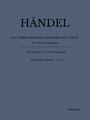 Book cover for Händel - Let their Celestial Concerts all unite - For Choir and Orchestra
