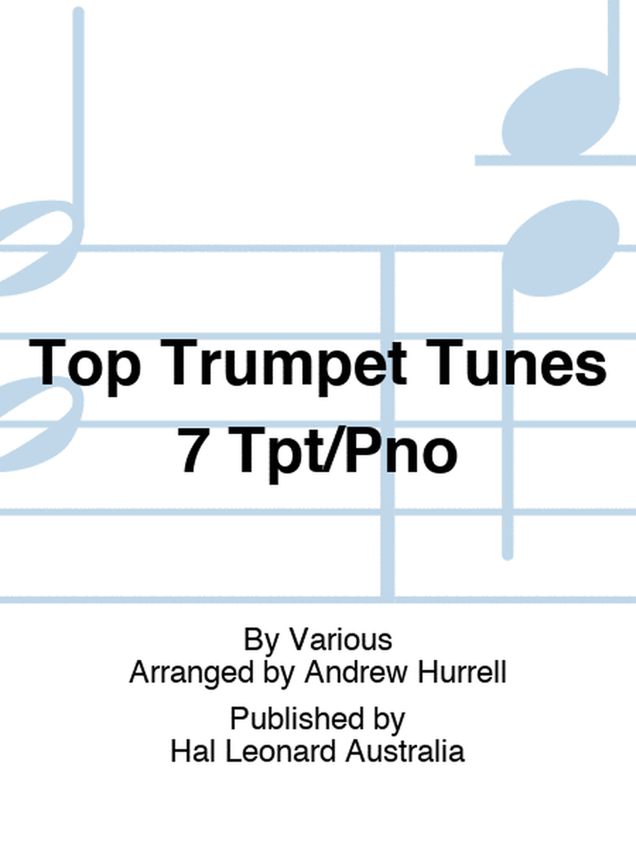 Top Trumpet Tunes 7 Tpt/Pno