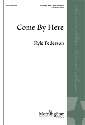 Book cover for Come By Here