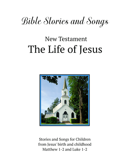 Bible Stories and Songs: New Testament ~ The Life of Jesus image number null