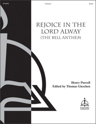 Rejoice in the Lord Alway / The Bell Anthem (Continuo)