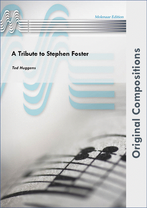 A Tribute to Stephen Foster