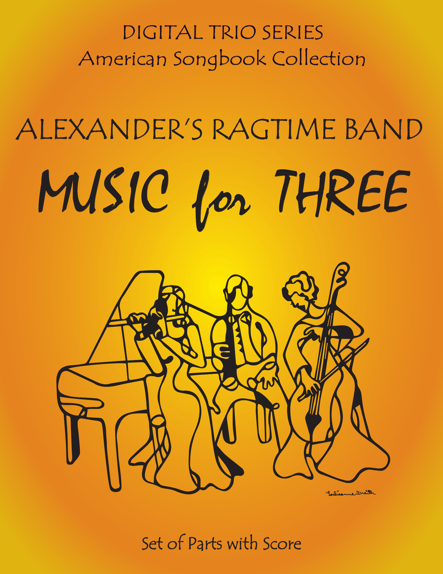 Alexander's Ragtime Band for Woodwind, String, and Piano Trio Full Set of Parts