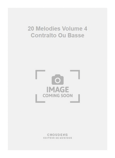 20 Melodies Volume 4 Contralto Ou Basse