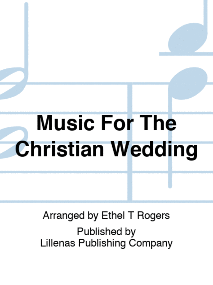 Music For The Christian Wedding