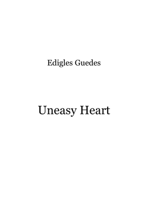 Uneasy Heart