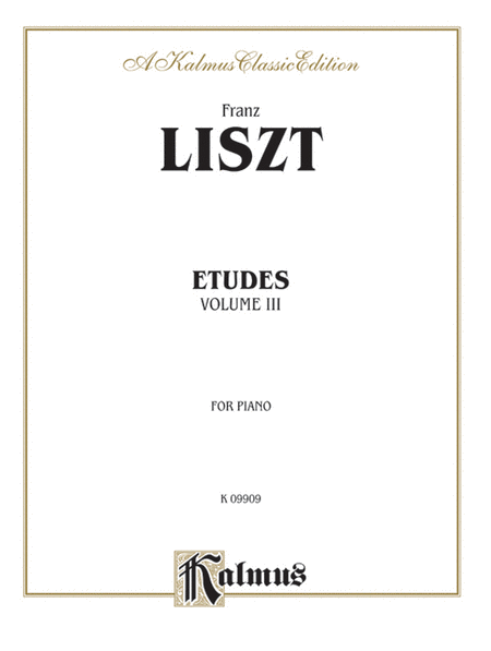 Franz Liszt : Etudes, Volume III