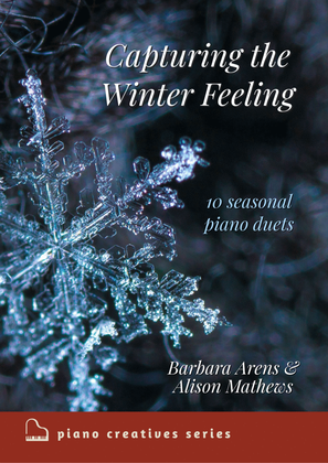 Book cover for Capturing the Winter Feeling - 10 seasonal Piano Duets