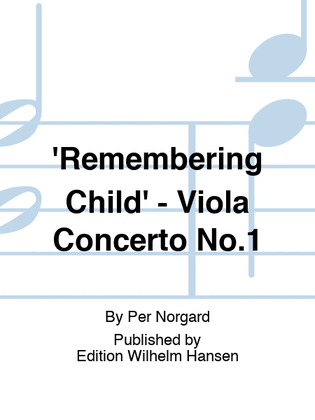'Remembering Child' - Viola Concerto No.1