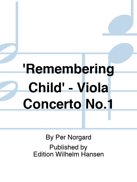 'Remembering Child' - Viola Concerto No.1