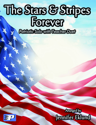 Book cover for The Stars and Stripes Forever (Easy Piano with Duet)
