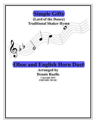 Book cover for Simple Gifts (Lord of the Dance) - Oboe and English Horn Duet - Intermediate Level