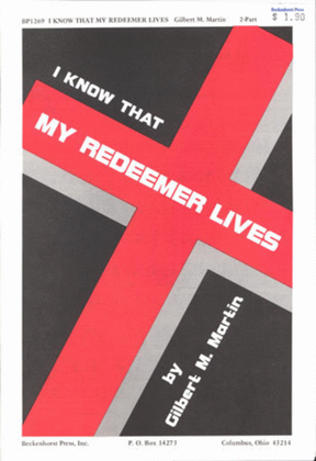 I Know That My Redeemer Lives (Archive)