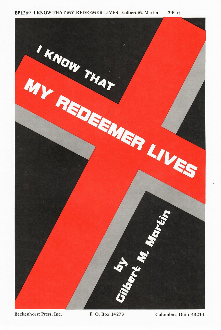 I Know That My Redeemer Lives - Martin