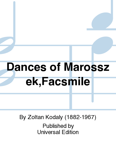 Dances of Marosszek,Facsmile