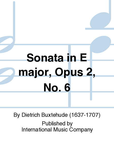 Sonata In E Major, Opus 2, No. 6