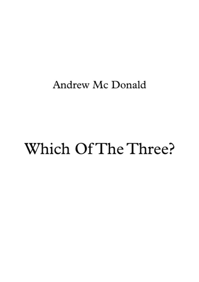Which Of The Three?