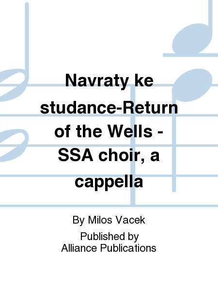 Navraty ke studance-Return of the Wells - SSA choir, a cappella