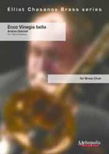 Ecco Vinegia Bella for Brass Ensemble