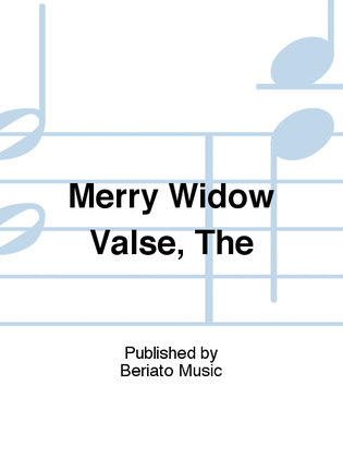 Merry Widow Valse, The