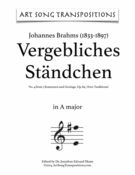 BRAHMS: Vergebliches Ständchen, Op. 84 no. 4 (transposed to A major)