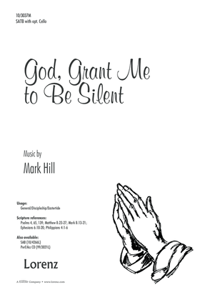 God, Grant Me to Be Silent