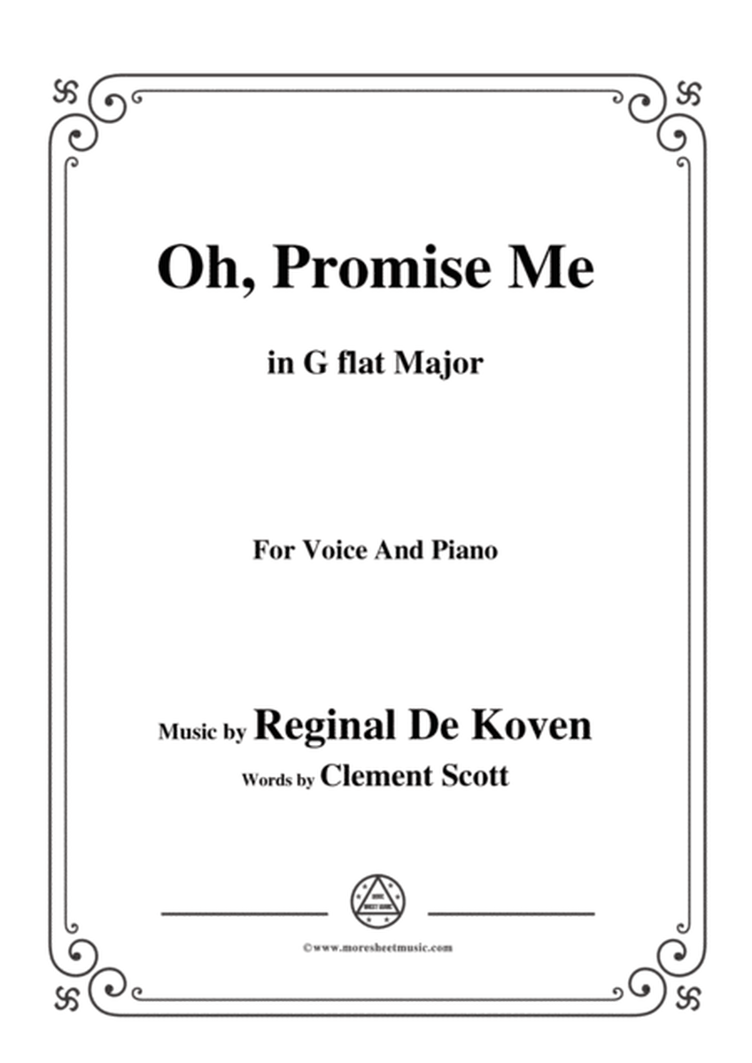 Reginal De Koven-Oh,Promise Me,in G flat Major,for Voice&Piano image number null