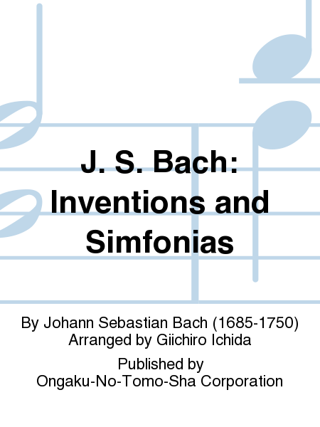 J. S. Bach: Inventions And Simfonias