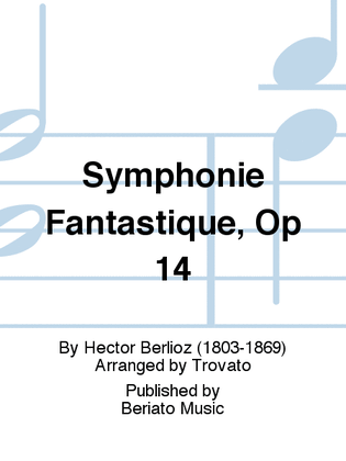 Symphonie Fantastique, Op 14