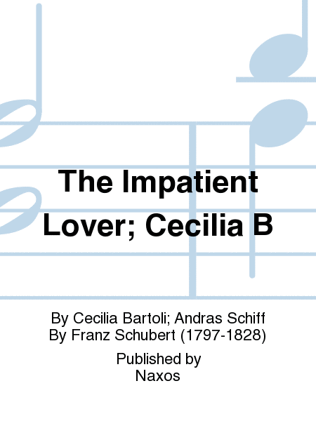 The Impatient Lover; Cecilia B